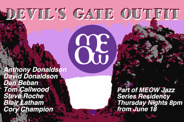 A poster for the Devil's Gate Outfit's Meow residency