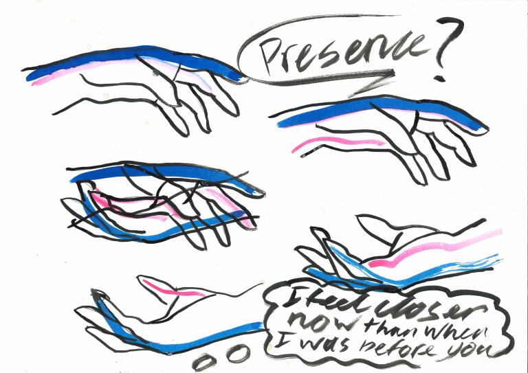 The hands are bold in blue and pink. There six of them filling the page. Two palm down, two palm up, and two entwined together. Speech bubble "Presence?". Throught Bubble "I feel closer now than when I was before you"